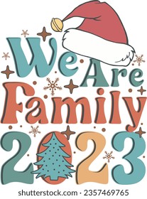 We are Family Christmas 2023 Matching Family T shirt Design