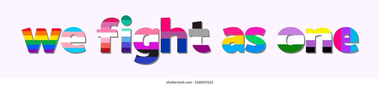 We Fight As One word banner with pride flags. LGBT pride banner. Vector typographic illustration for gay community