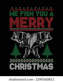 WE FISH YOU A MERRY CHRISTMAS TSHIRT DESIGN