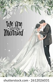 We are getting Married typography calligraphy watercolor hand-drawing on white and grey background, Vector illustration.