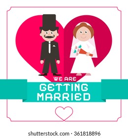 We Are Getting Married Vector Flat Design Card on White Paper Background
