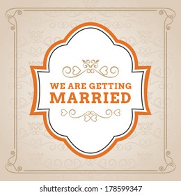 We Are Getting Married, vintage design