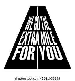 we go the extra mile for you sticker vector