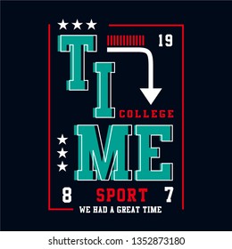 We Had A Great Time typography design tee for t shirt and other uses,vector illustration