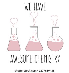 "We have awesome chemistry", love quote for Valentine's day card