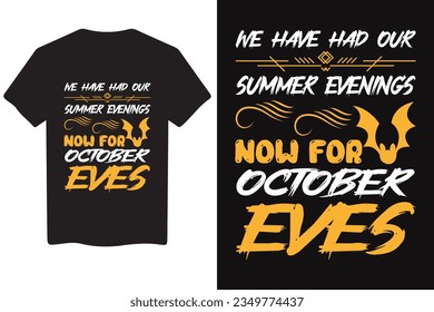 We have had our summer evenings, now for October eves