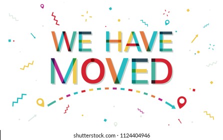 We Have Moved