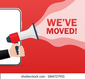 We have moved. Badge with megaphone icon. Flat vector illustration on white background.