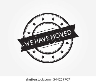 we have moved. black stamp sign