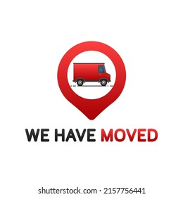 We have moved. Flat badge vector illustration on white background