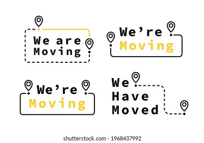 We Have Moved Geometric Badge Set With Map Pin. Logo For Your Business. Vector Illustration.