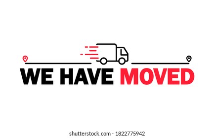 We Have Moved Icon Relocation Changed Stock Vector (royalty Free 