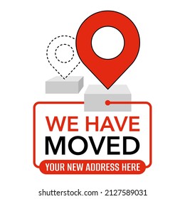 We Have Moved - informative sticker for office or shop that relocated to different address