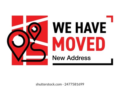 We Have Moved - informative sticker for office or shop that relocated to different address. Design in bold line