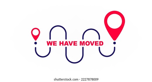 We have moved, we are moving, dashed path and gps pin simple illustration