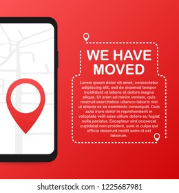 We have moved. Moving office sign. Clipart image isolated on red background. Vector stock illustration.