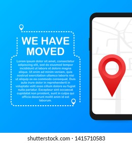 We have moved. Moving office sign. Clipart image isolated on blue background. Vector stock illustration.