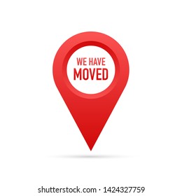 We have moved. Moving office sign. Clipart image isolated on red background. Vector stock illustration.