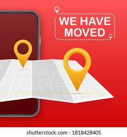 We have moved. Moving office sign. Clipart image isolated on blue background. Vector illustration.