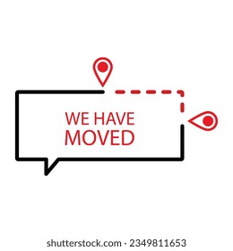 We have moved in new office, appartment or place