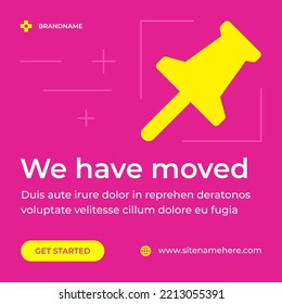 We Have Moved From One Address To Another Stationery Pin Company Announce Social Media Post Vector Illustration. Corporate Relocation Change Location Transportation Pointer Infographic Pointer Message