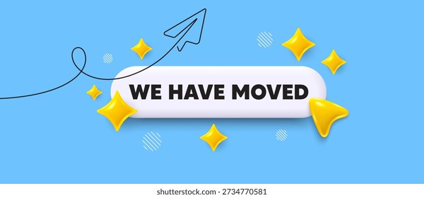 We have moved search bar. Share plane line icon. We have moved. Move new address sign. Place relocate symbol. Search button with 3d sparkles. Vector