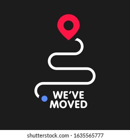We have moved sign design. Relocation message icon. Store, office, address change. 