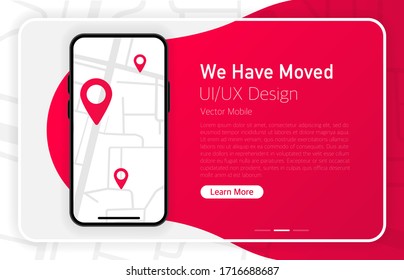 We Have Moved. Smartphone blank screen. Modern design. Device mockup. UI and UX design interface. Gradient background. Vector illustration.