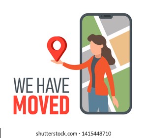 We have moved, web banner design. Change address, move office, new location concept. Pin map in hand of young business woman inside smartphone screen. Cartoon flat style vector illustration.