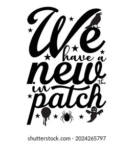 We have a new  in the patch T-Shirt, Vector Design.