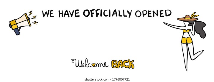 we have officially opened text sign, welcome back handwritten message, agency travel reopening after covid-19 pandemic, empty space and elements isolated on white background, vector illustration