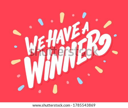 We have a Winner. Vector banner.
