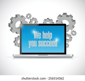 we help you succeed computer business sign illustration design over a white background