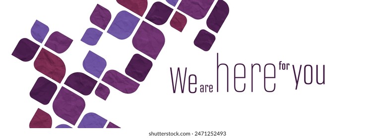we are here for you text