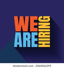 We are hiring 3d text logo for hunting employee. Colorful modern typography for hiring template. Job opportunity announcement.