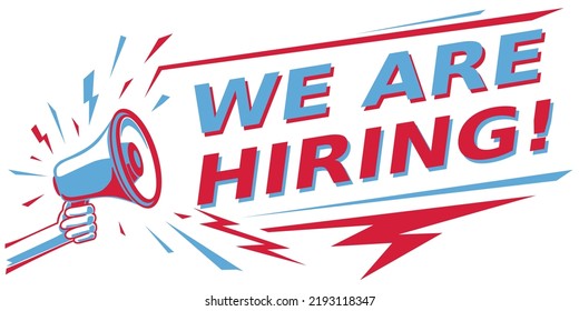 We are hiring - advertising sign with megaphone