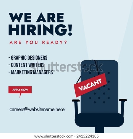 We are hiring. We are hiring announcement banner having empty office chair with vacant sign on it. Hiring post for graphic designer, content writers and marketing managers. Job vacancies post template