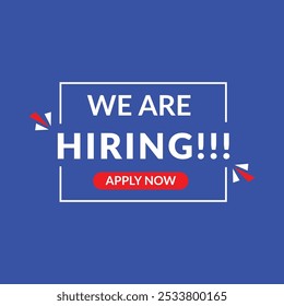 WE ARE HIRING! APPLY NOW template, Hiring Banner for business, marketing and advertising. Vector illustration.