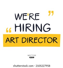 We Are Hiring Art Director, Vector Illustration.