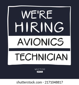 We are hiring (Avionics Technician), vector illustration.