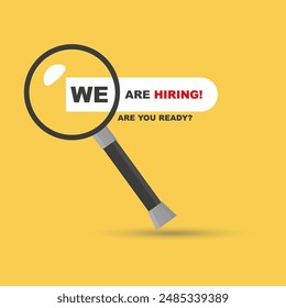 We are hiring background with magnifying glass in a flat design