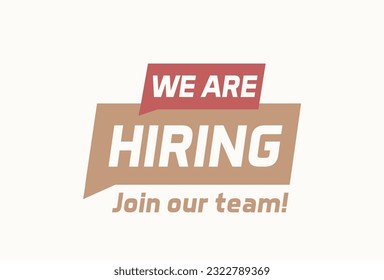 We are hiring background message. Hire recruitment open vacancy employment design info label template. Job opportunity. Vector illustration with speech bubbles chat boxes