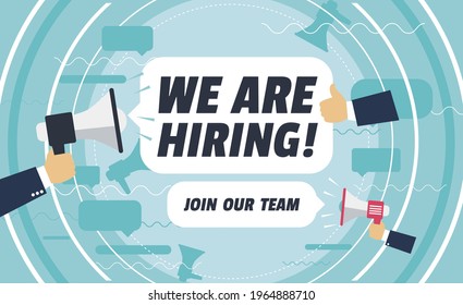 We are hiring a banner, advertising poster. Isolated object. The concept of search and selection of personnel. Hands with megaphones and calls. Vector illustration