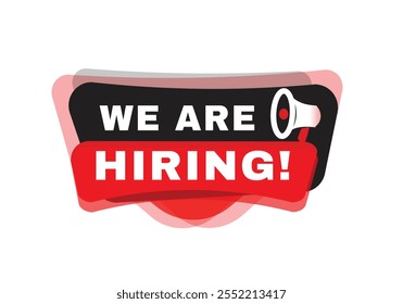 We are hiring banner message for announce advertising template or business concept design. Modern banner isolated.