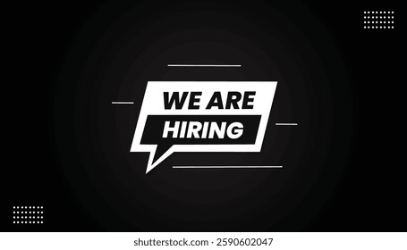 We Are Hiring Banner Template Design with Black Background Illustration Vector Art White Shapes with White Elements Design EPS Format Vector Illustration.