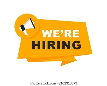 We are hiring banner. Vacancy announcement. Hiring and recruiting employees. Business recruitment concept. Alert banner with megaphone. Banner for marketing, flyers, posters and advertising.