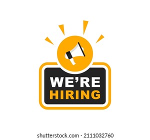 We are hiring banner. Vacancy announcement. Hiring and recruiting employees. Business recruitment concept. Alert banner with megaphone. Banner for marketing, flyers, posters and advertising.