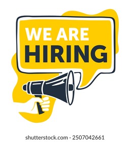 We are hiring banner - yellow loudspeaker megaphone, and message bubble - symbol oh HR, hiring, co-working