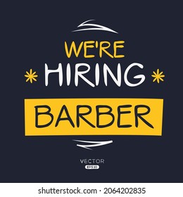 We are hiring Barber, vector illustration.