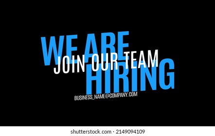 We Are Hiring big letters. Isolated Object. White and blue colors design on black background. The business concept of search and recruitment, Template Text Box Design. Vector Illustration.